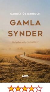 Gamla synder av Carina Österholm